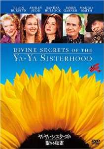 DIVINE SECRETS OF THE Ya-Ya SISTERHOOD 